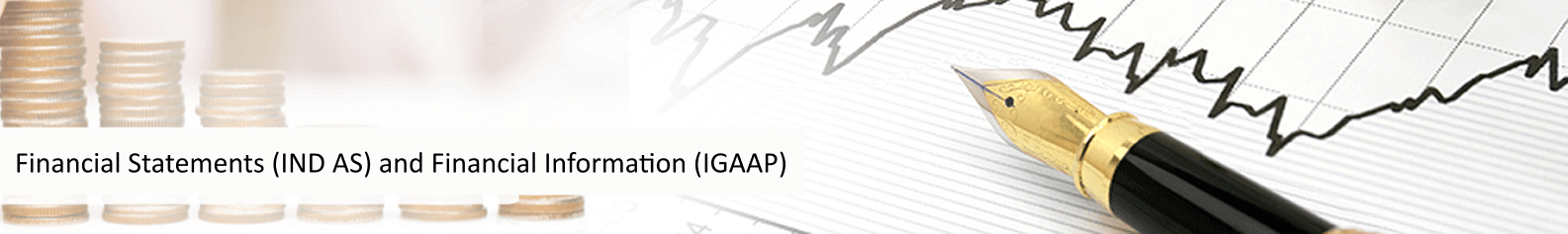 Financial Statements (IND AS) and Financial Information (IGAAP)